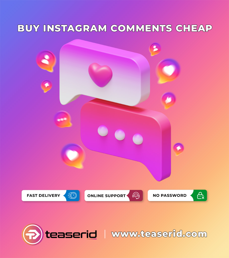 Contribution of Buying Instagram Comments to Your  Instagram Account