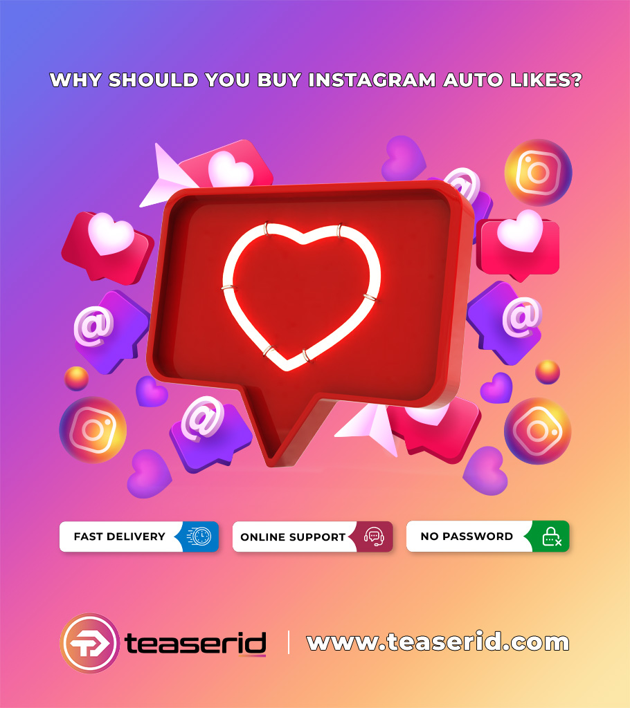 Why Choose Buy Instagram Automatic Likes?
