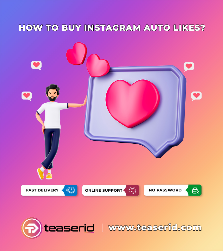 How to Buy Instagram Auto Likes?