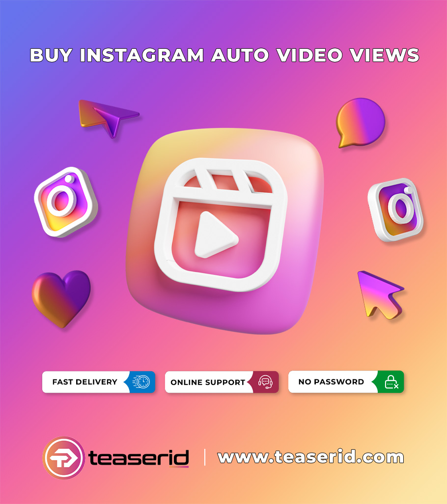 Buy Instagram Auto Video Views