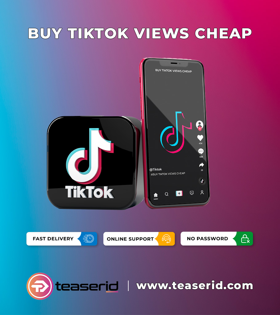 What are the Advantages of Buying TikTok Video View?