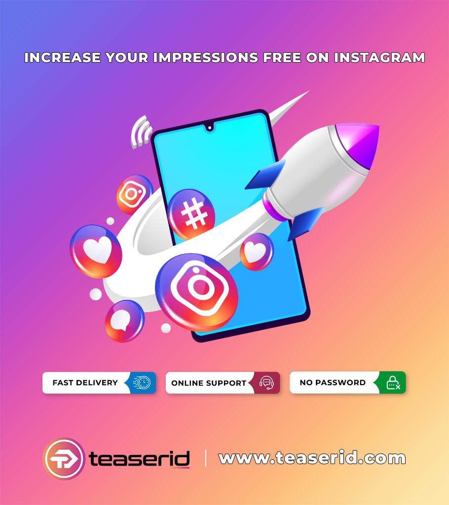Why Choose You For Free Instagram Impressions?