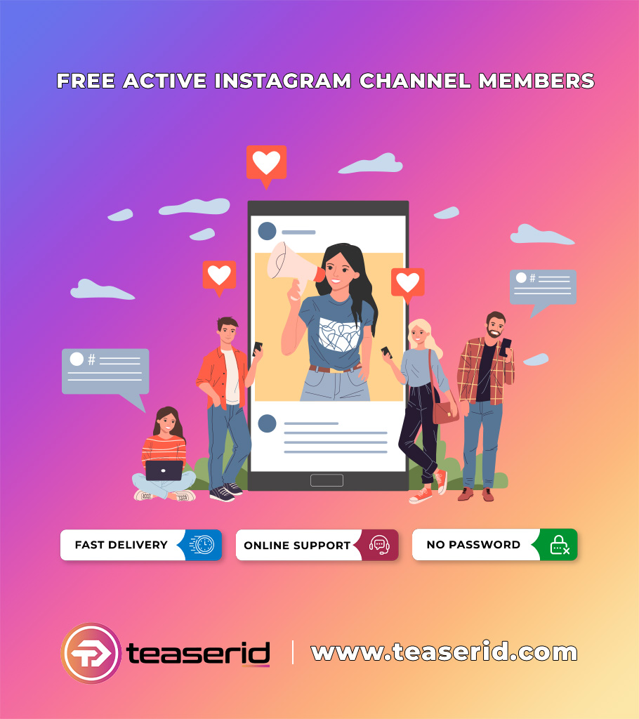 Why use Free Instagram Channel Members?