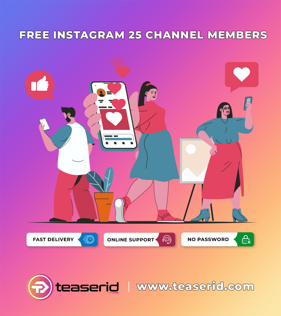 What are the Advantages of Free Instagram Channel Members?