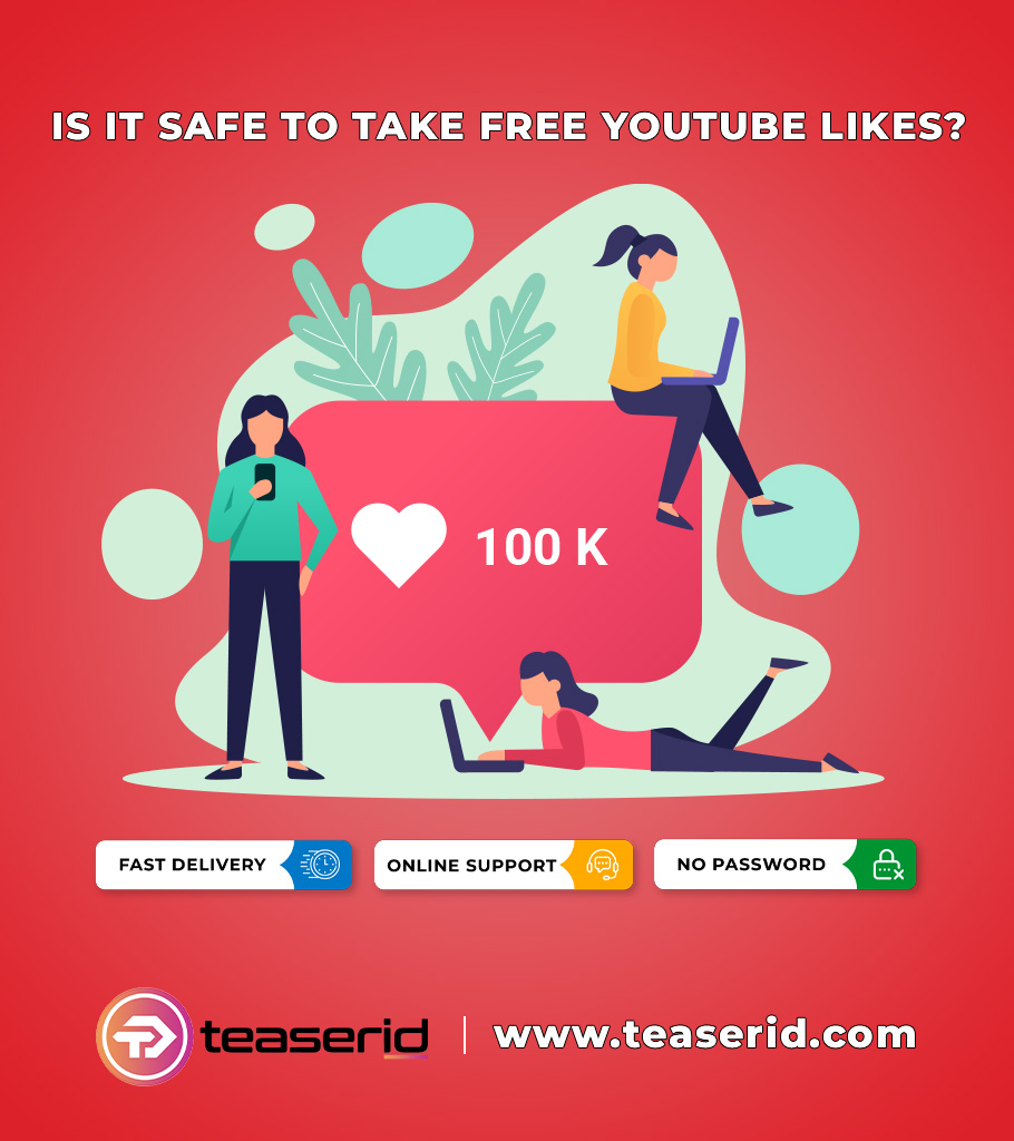 Is Free YouTube Likes Safe?