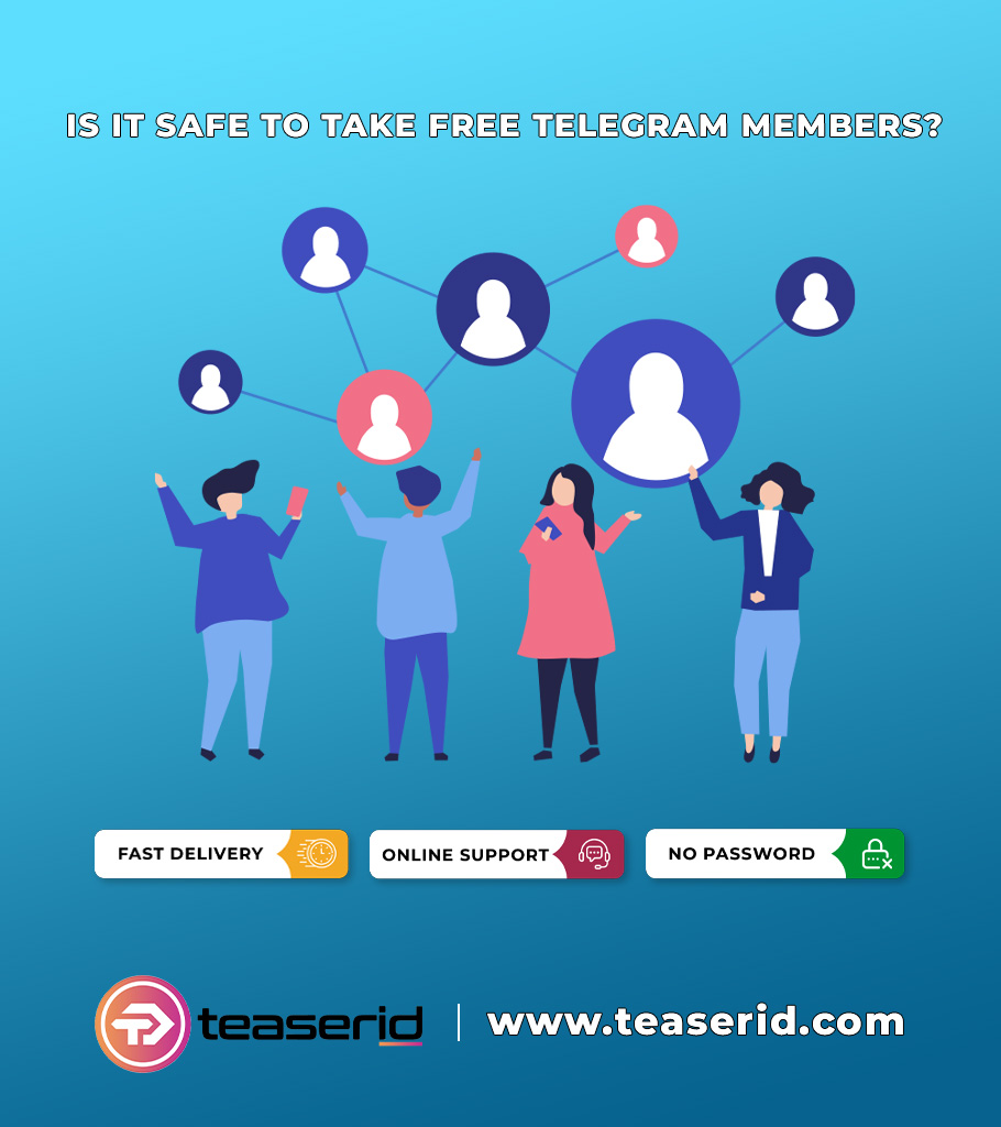 Is Free Telegram Members Safe?