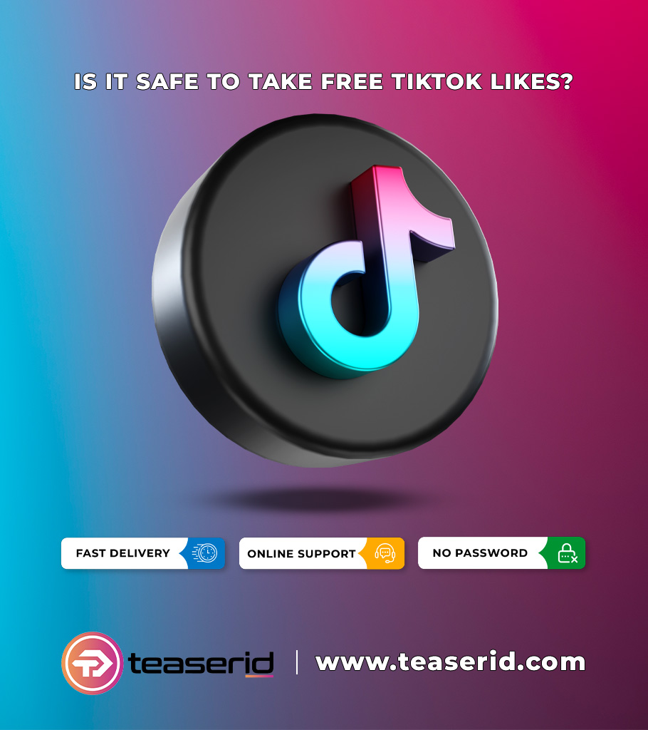Is Free TikTok Likes Safe to Use?