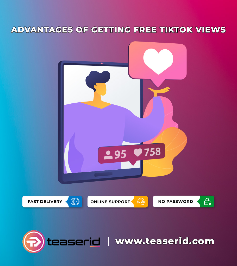 Why Choose You For Free TikTok Video Views?