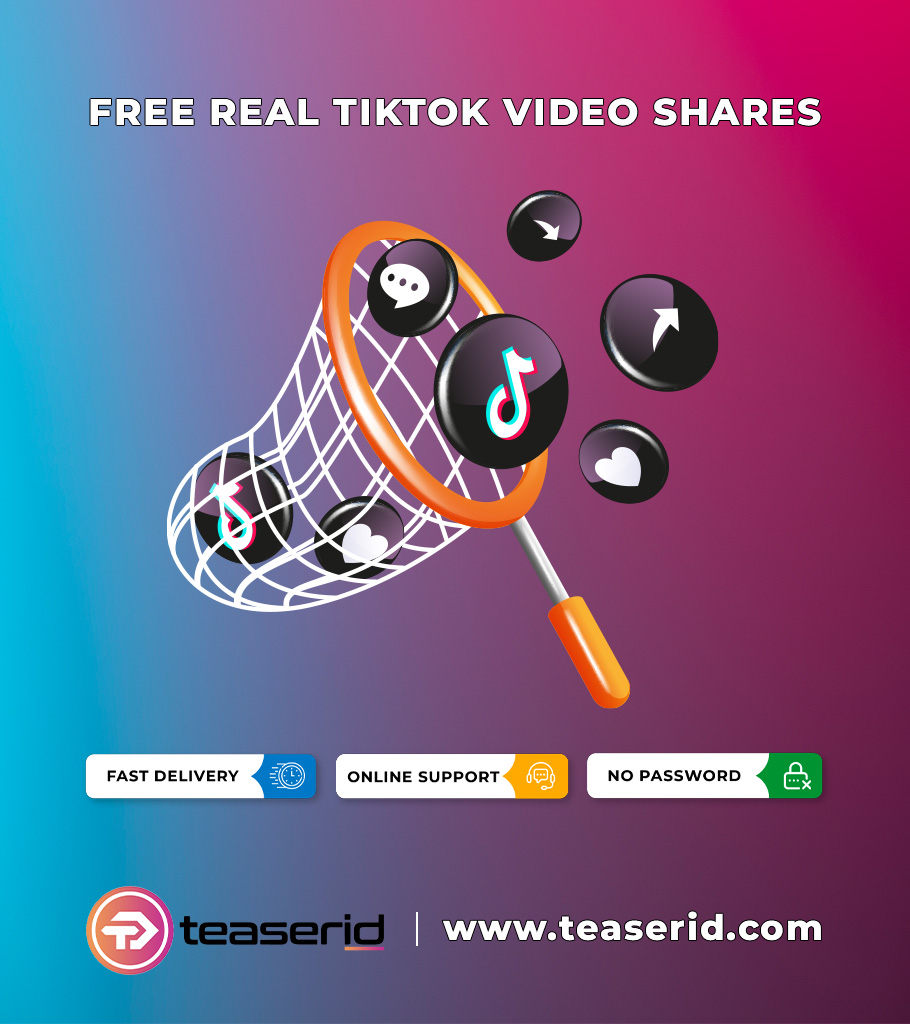 Why Use Free TikTok Video Shares?