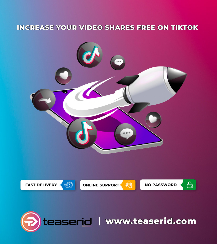 Why Choose You For Free TikTok Video Shares?