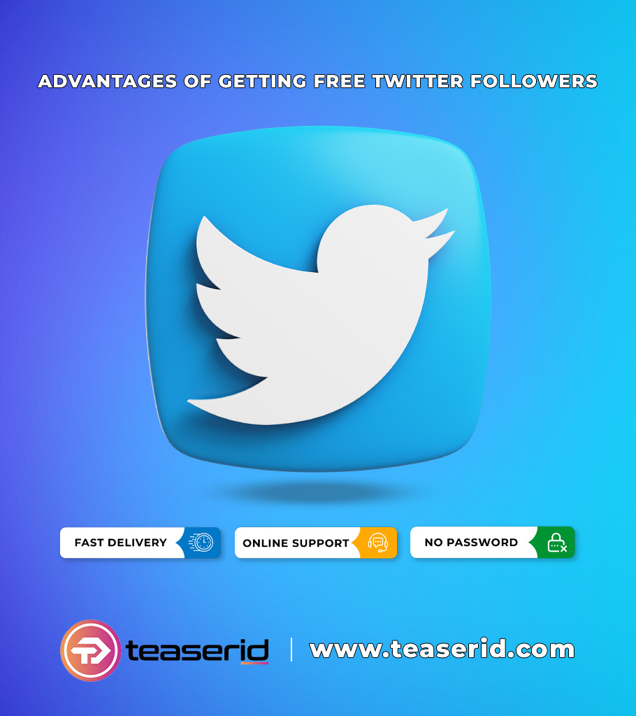 Why Choose You For Free Twitter Followers?